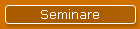 Seminare