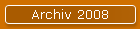 Archiv 2008