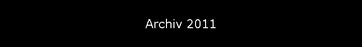 Archiv 2011