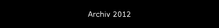 Archiv 2012