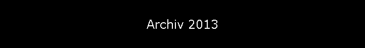 Archiv 2013